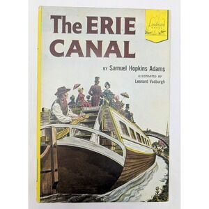 1953 Landmark The Erie Canal By Samuel Hopkins Adams - HC